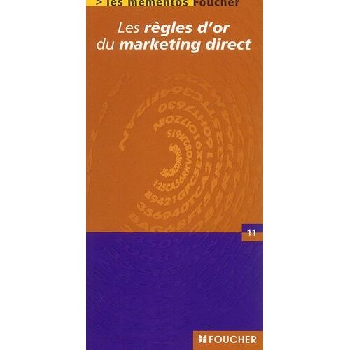 Les Règles D'or Du Marketing Direct