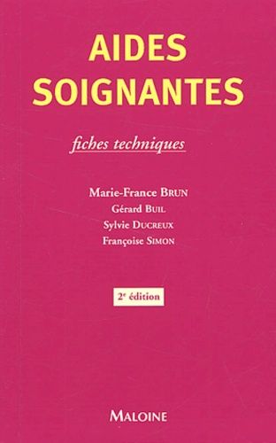 Aides-Soignantes - Fiches Techniques, 2ème Édition