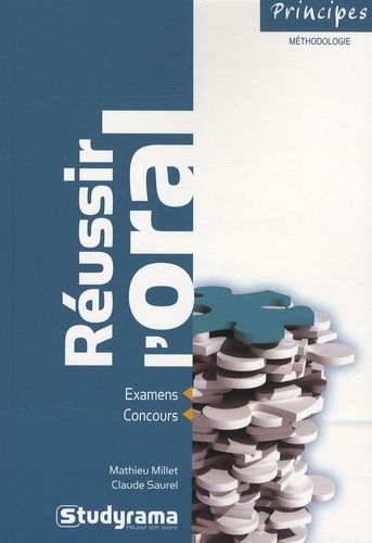 Réussir L'oral - Examens, Concours, Entretiens