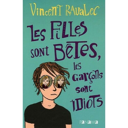 Les Filles Sont Bêtes, Les Garçons Sont Idiots