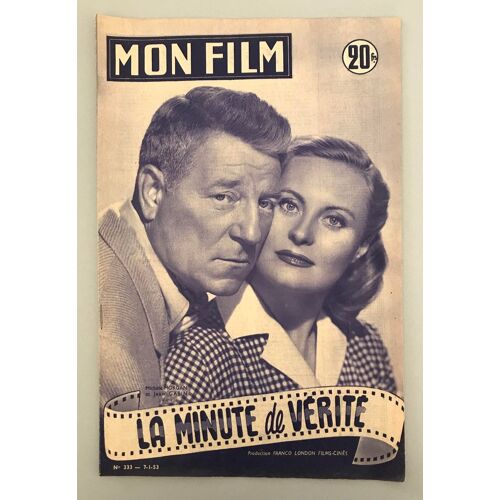 Mon Film N° 333 : La Minute De Vérite - Jean Gabin / Michèle Morgan