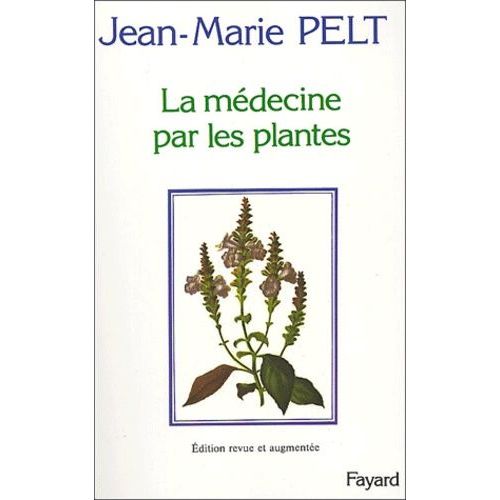 La Médecine Par Les Plantes