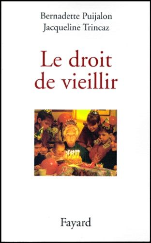 Le Droit De Vieillir