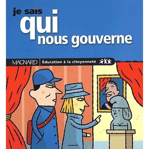 Je Sais Qui Nous Gouverne