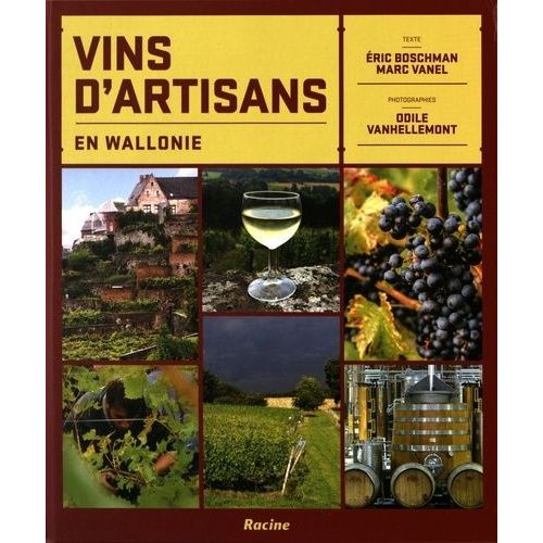 Vins D'artisans En Wallonie