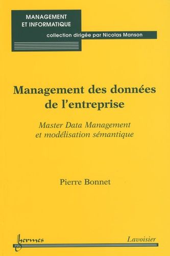 Management Des Donnée De L'entreprise - Master Data Management Et Modélisation Sémantique