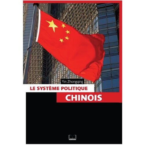 Le Système Politique Chinois
