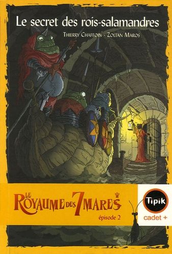 Le Royaume Des 7 Mares Tome 2 - Le Secret Des Rois-Salamandres