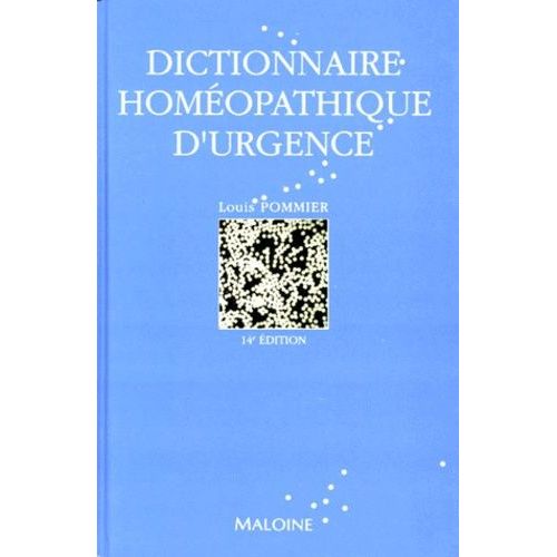 Dictionnaire Homeopathique D'urgence - 14ème Édition