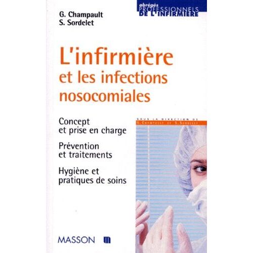 L'infirmière Et Les Infections Nosocomiales