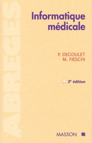 Informatique Medicale - 3ème Édition