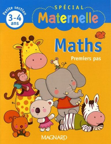Maths - Premiers Pas, Petite Section 3-4 Ans
