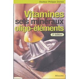 Vitamines, Sels Minéraux, Oligo-Éléments