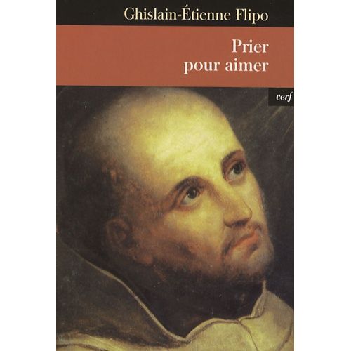 Prier Pour Aimer - L'évolution De La Prière