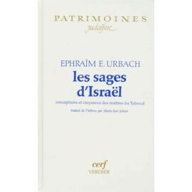Les Sages D'israel - Conceptions Et Croyances Des Maitres Du Talmud