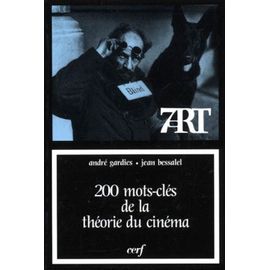 200 Mots-Clés De La Théorie Du Cinéma