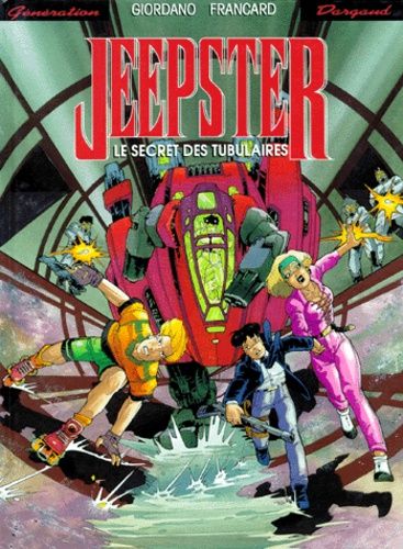 Jeepster Tome 2 - Le Secret Des Tubulaires