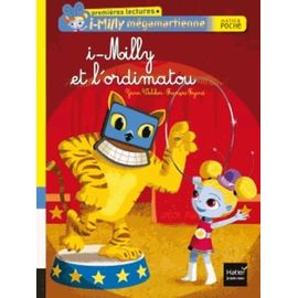 I-Milly Mégamartienne - I-Milly Et L'ordimatou