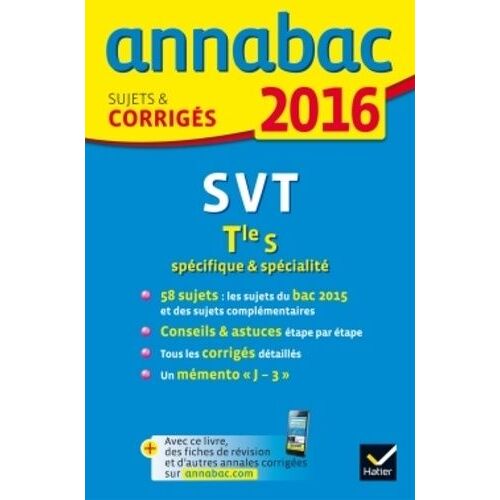 Svt Tle S Spécifique & Spécialité - Sujets Et Corrigés - Annabac 2016