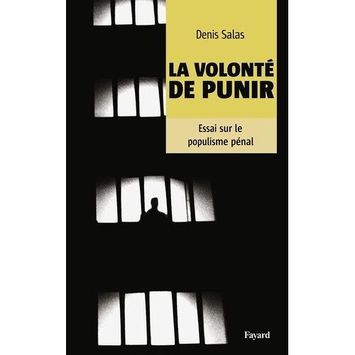 La Volonté De Punir