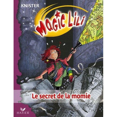Magic Lili Tome 9 - Le Secret De La Momie