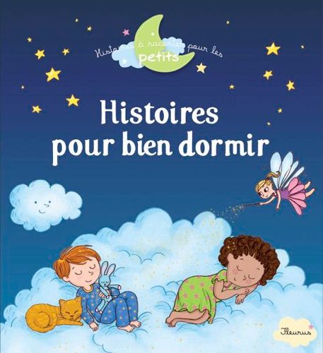Histoires Pour Bien Dormir