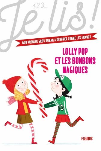 Lolly Pop - Tome 2 - Lolly Pop Et Les Bonbons Magiques