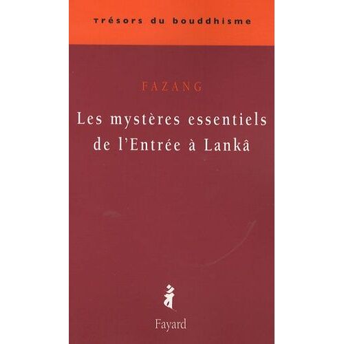 Les Mystères Essentiels De L'entrée À Lankâ