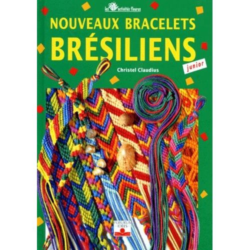Nouveaux Bracelets Brésiliens
