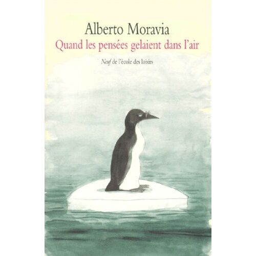 Quand Les Pensées Gelaient Dans L'air Et Autres Histoires