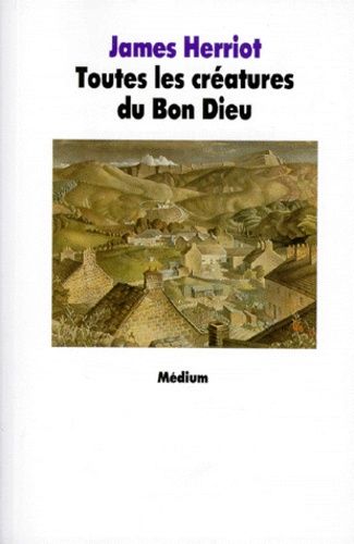 Toutes Les Créatures Du Bon Dieu
