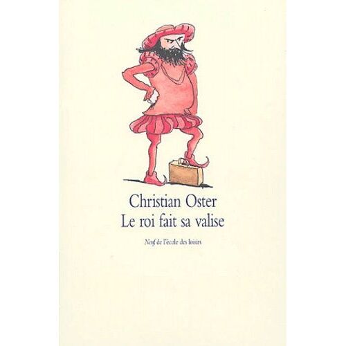 Le Roi Fait Sa Valise