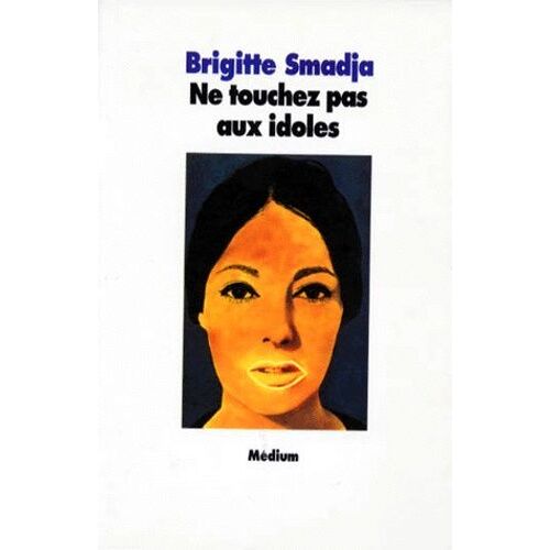 Ne Touchez Pas Aux Idoles