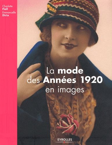 La Mode Des Années 1920 En Images