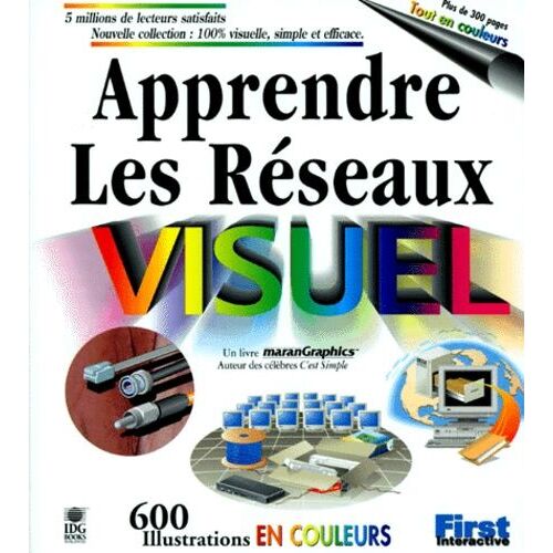 Apprendre Les Réseaux - 100 % Visuel