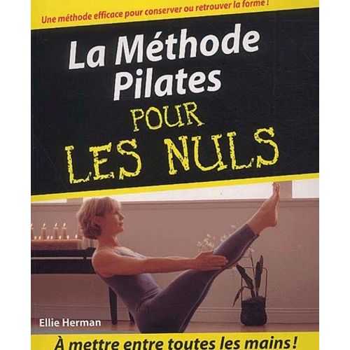 La Méthode Pilates Pour Les Nuls