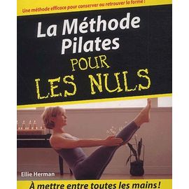 La Méthode Pilates Pour Les Nuls