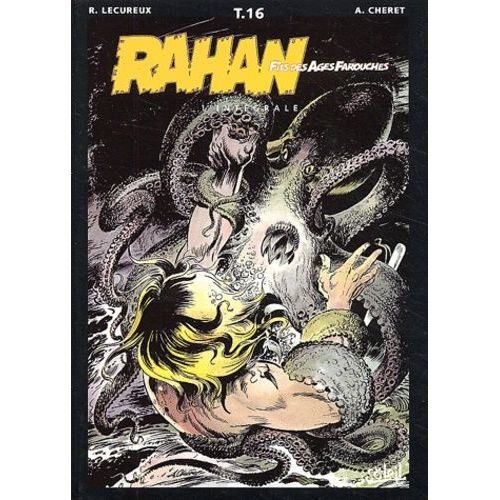 Rahan L'intégrale Tome 16