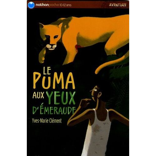 Le Puma Aux Yeux D'émeraude