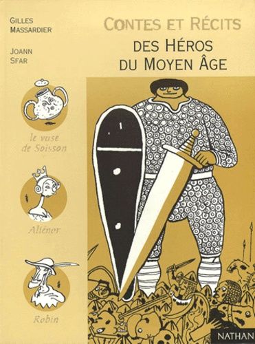 Contes Et Récits Des Héros Du Moyen Âge