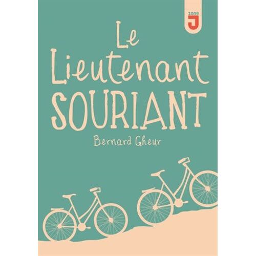 Le Lieutenant Souriant