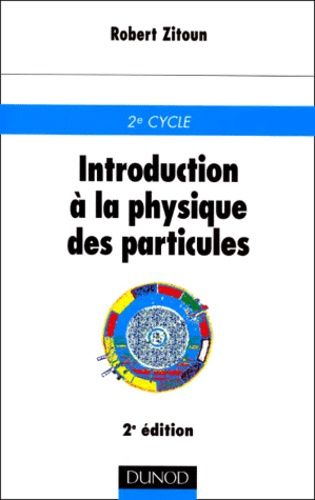 Introduction À La Physique Des Particules