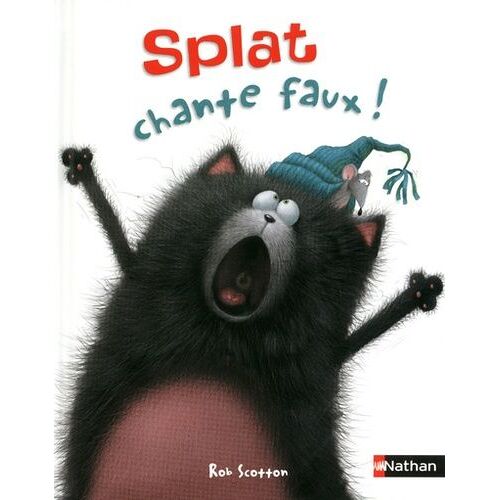 Splat Le Chat - Tome 1 - Splat Chante Faux !