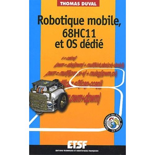 Robotique Mobile, 68hc11 Et Os Dedie