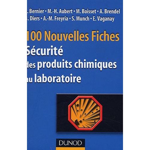 100 Nouvelles Fiches De Sécurité Des Produits Chimiques Au Laboratoire