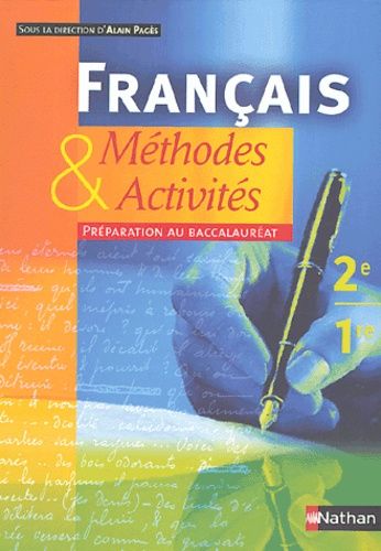 Français 2e-1re - Méthodes & Activités
