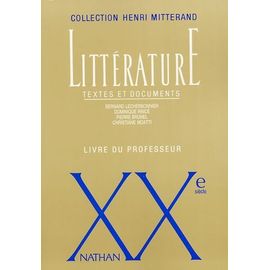 Littérature Xxème Siècle - Textes Et Documents, Livre Du Professeur