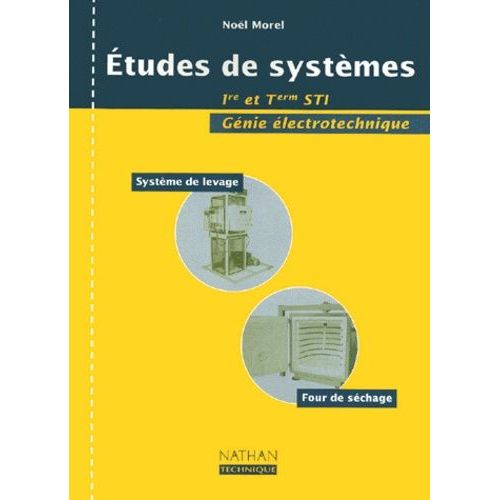 Etudes De Systèmes 1ère Et Terminale Sti Génie Électrotechnique