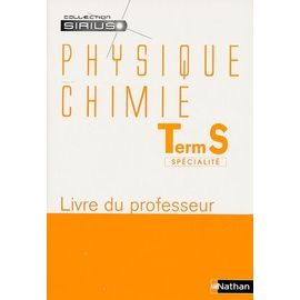 Physique-Chimie Tle S Spécialité - Livre Du Professeur