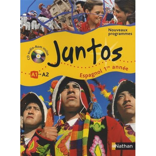 Espagnol 1e Année Juntos - (1 Cd-Rom)